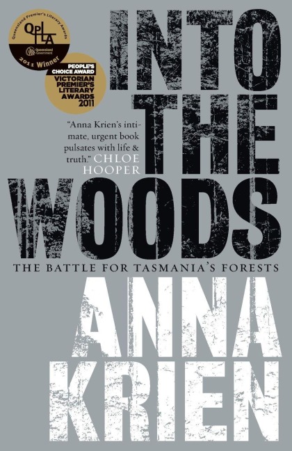 Into the Woods: The Battle for Tasmanias Forests