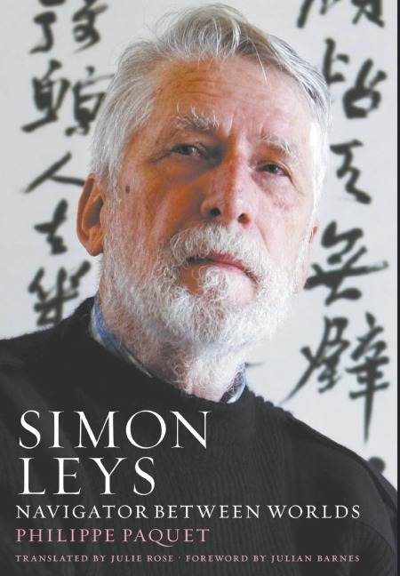 Simon Leys: Navigator between Worlds