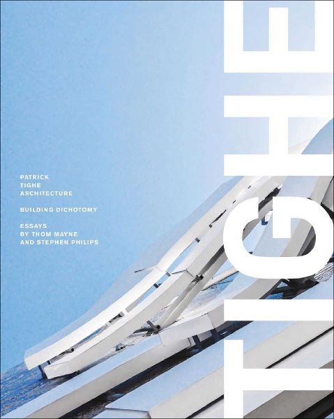 Patrick Tighe Architecture: Building Dichotomy