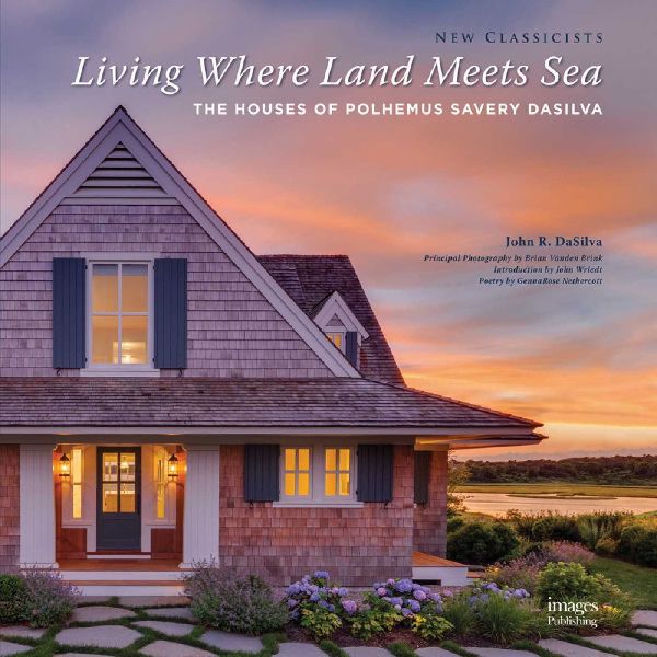 Living Where Land Meets Sea: The Houses of Polhemus Savery