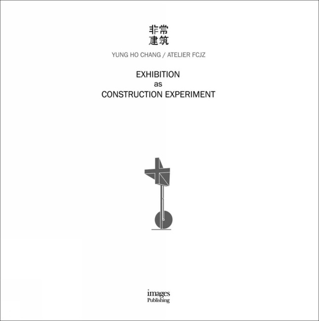 Exhibition as Construction Experiment