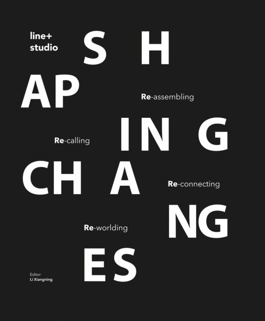 Shaping Changes: Line+studio