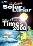Tim Smiths Solar & Lunar Fishing & Hunting Times