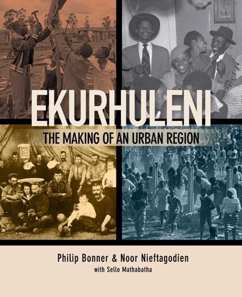 Ekurhuleni: The Making of an Urban Region
