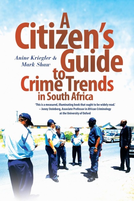 A Citizens Guide to Crime Trends in South Africa