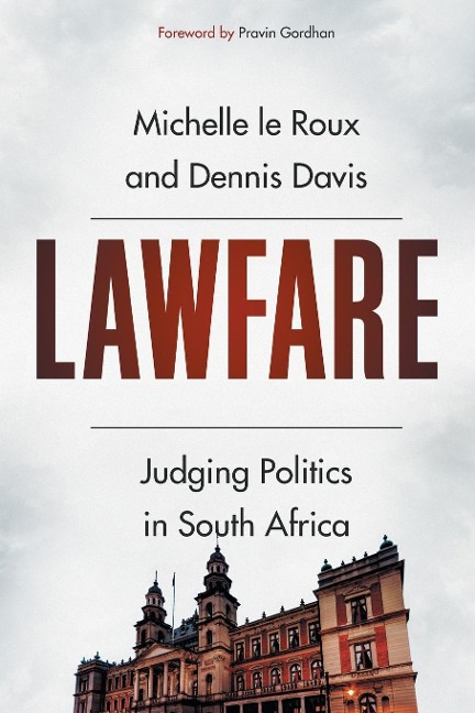 LAWFARE: Judging Politics in South Africa