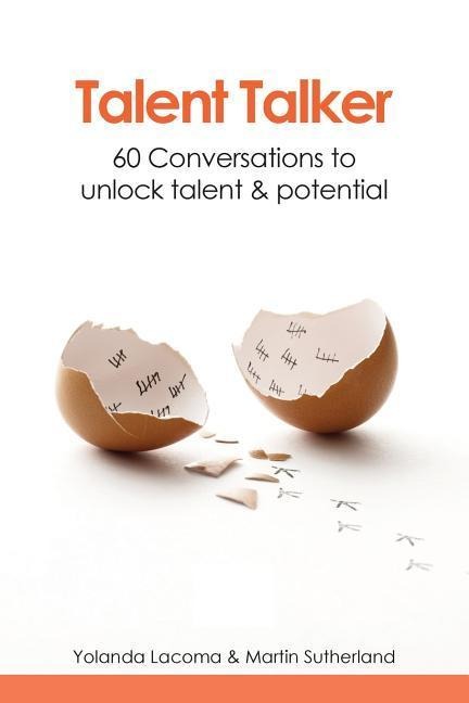 Talent Talker: 60 Conversations to Unlock Talent and Potential