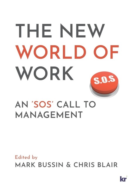 The New World of Work: An SOS Call to Management