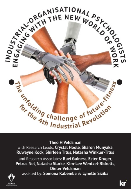 INDUSTRIAL-ORGANISATIONAL PSYCHOLOGISTS ENGAGING WITH THE NEW WORLD OF WORK: The unfolding challenge of future-fitness for the  4th Industrial Revolution