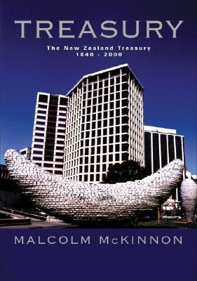 Treasury: The New Zealand Tresaury, 1840-2000