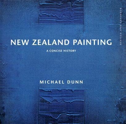 New Zealand Painting: A Concise History