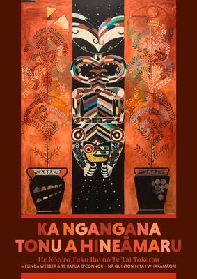 Ka Ngangana Tonu a Hineamaru: He Korero Tuku Iho No Te Tai Tokerau