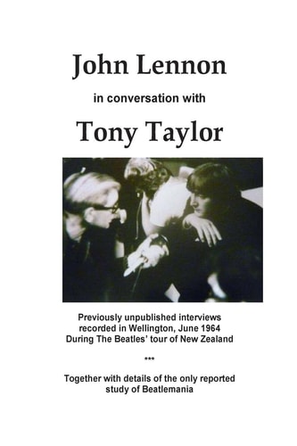 John Lennon in Conversation An Interview with Professor Tony Taylor