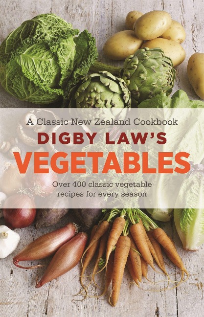 Digby Laws Vegetables Cookbook