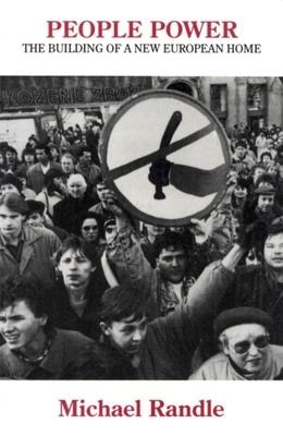 People Power: The Building of a New European Home