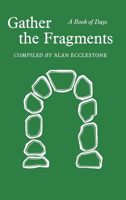 Gather the Fragments: A Book of Days