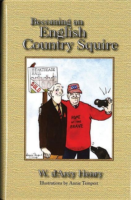 Becoming an English Country Squire