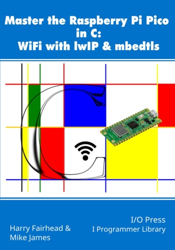 Master the Raspberry Pi Pico in C WiFi with LwIP & Mbedtls