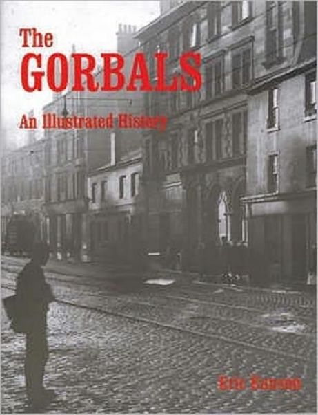 The Gorbals: An Illustrated History