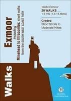 Walks Exmoor: Including Minehead to Ilfracombe: Short Walks from the South West Coast Path