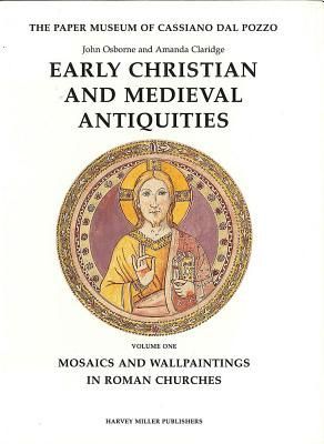 Early Christian and Medieval Antiquities: Mosaics and Wallpaintings in Roman Churches
