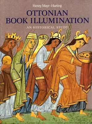 Ottonian Book Illumination: An Historical Study
