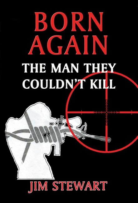 Born Again: The Man They Couldnt Kill