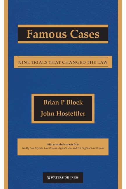 Famous Cases: Nine Trials that Changed the Law