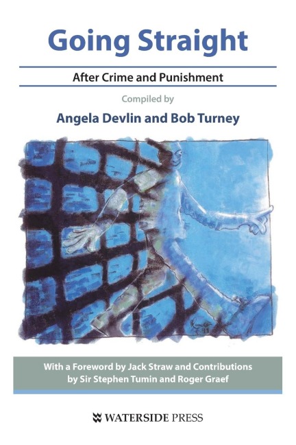 Going Straight: After Crime and Punishment