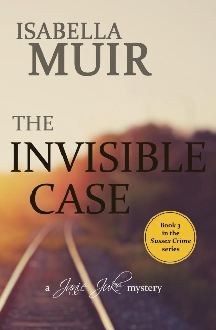 The Invisible Case: A Sussex Crime - heartbreaking tragedy or cold blooded murder...