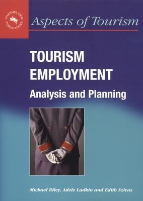 Tourism Employment: Analysis & Planning: Analysis and Planning