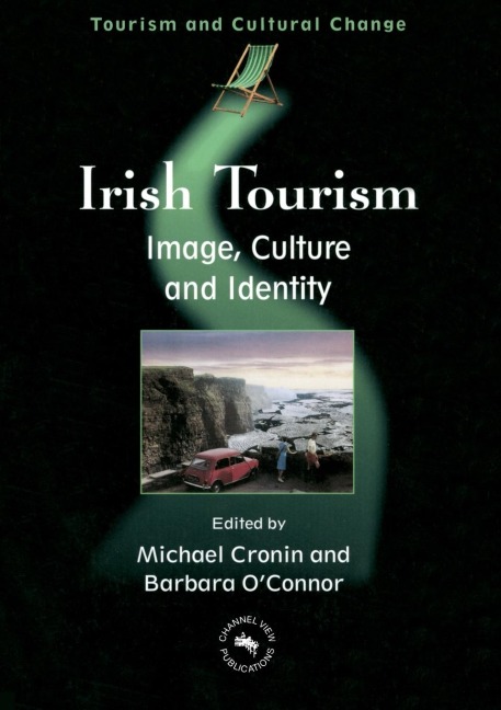 Irish Tourism: Image, Culture and Identity
