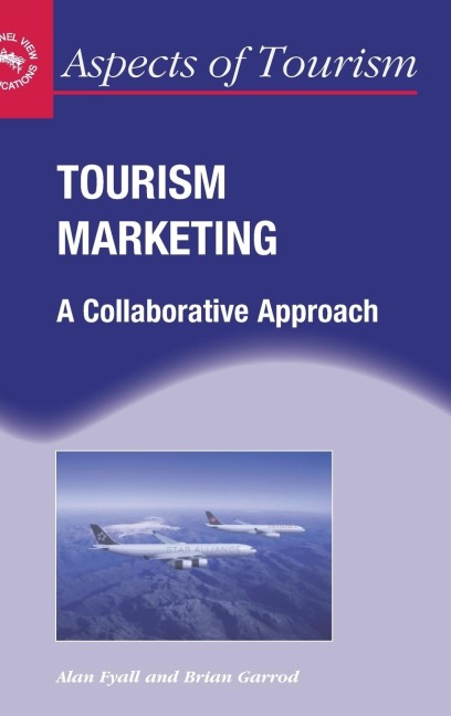 Tourism Marketing: A Collaborative Approach