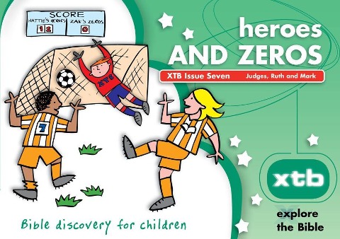 Xtb 7: Heroes & Zeros: Bible Discovery for Children 7