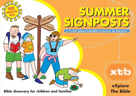Xtb: Summer Signposts: Bible Discovery for Children and Families
