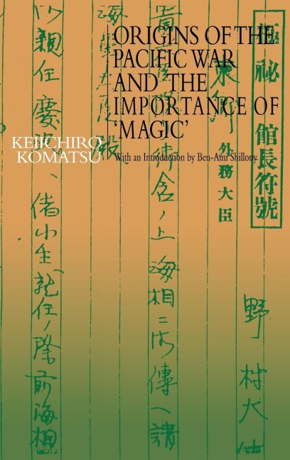 Origins of the Pacific War and the Importance of Magic