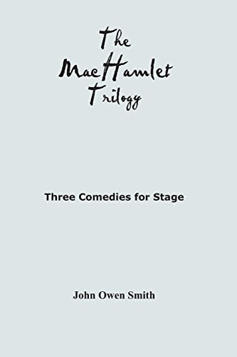 The MacHamlet Trilogy