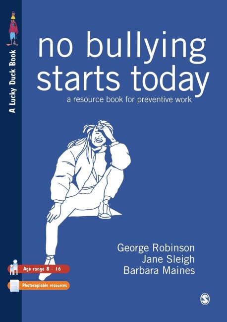 No Bullying Starts Today: A Resource Book For Preventive Work