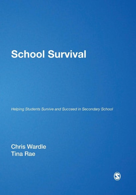 School Survival: Helping Students Survive and Succeed in Secondary School