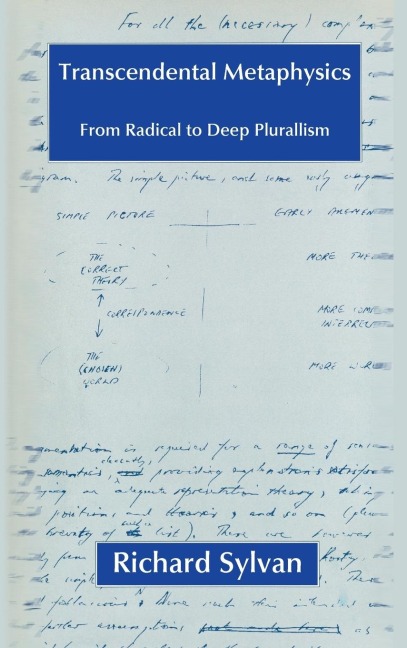 Transcendental Metaphysics: From Radical to Deep Plurallism