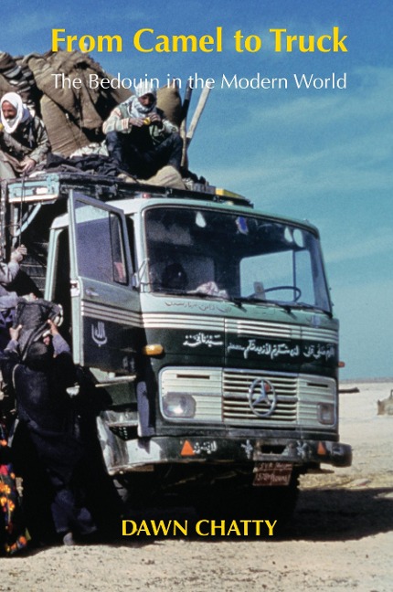 From Camel to Truck: The Bedouin in the Modern World