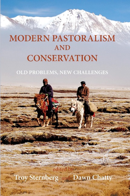 Modern Pastoralism and Conservation: Old Problems, New Challenges