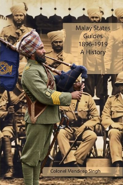 Malay States Guides 1896-1919  A History