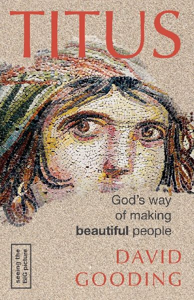 Titus: Gods Way of Making Beautiful People