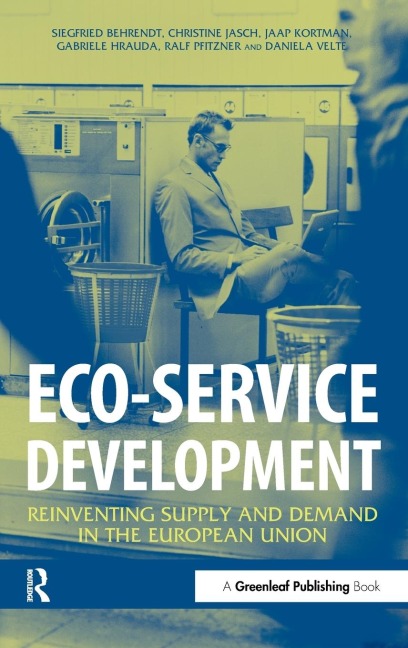 Eco-service Development: Reinventing Supply and Demand in the European Union
