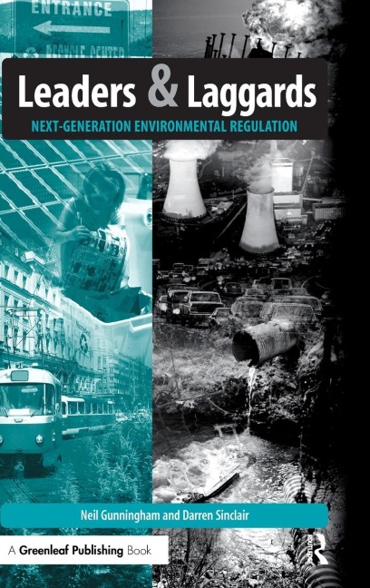 Leaders and Laggards: Next-Generation Environmental Regulation