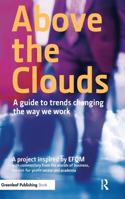 Above the Clouds: A Guide to Trends Changing the Way we Work