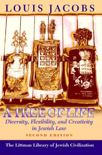 A Tree of Life Diversity, Flexibility, and Creativity in Jewish Law