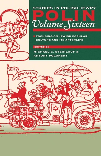 Focusing on Jewish Popular Culture in Poland and Its Afterlife