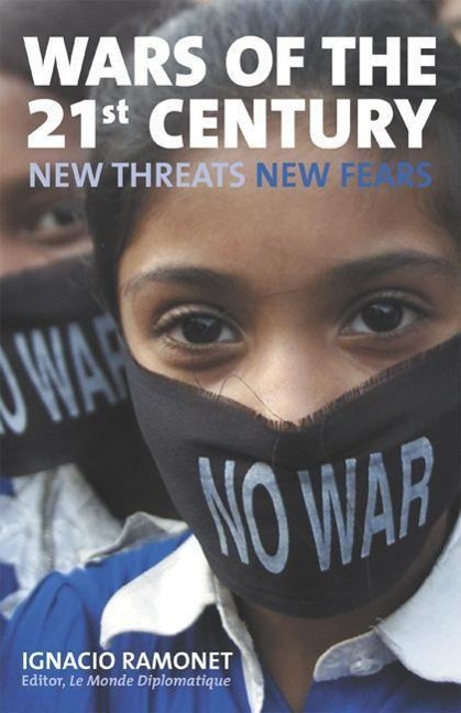 Wars of the 21st Century: New Threats, New Fears
